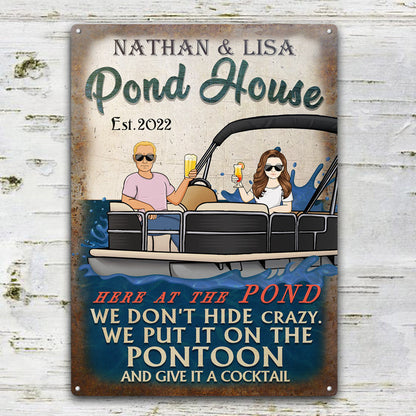 Don't Hide Crazy We Put It On The Pontoon - Couple Gift - Personalized Custom Classic Metal Signs