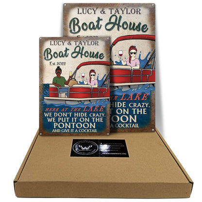 Don't Hide Crazy We Put It On The Pontoon - Couple Gift - Personalized Custom Classic Metal Signs