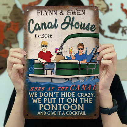 Don't Hide Crazy We Put It On The Pontoon - Couple Gift - Personalized Custom Classic Metal Signs