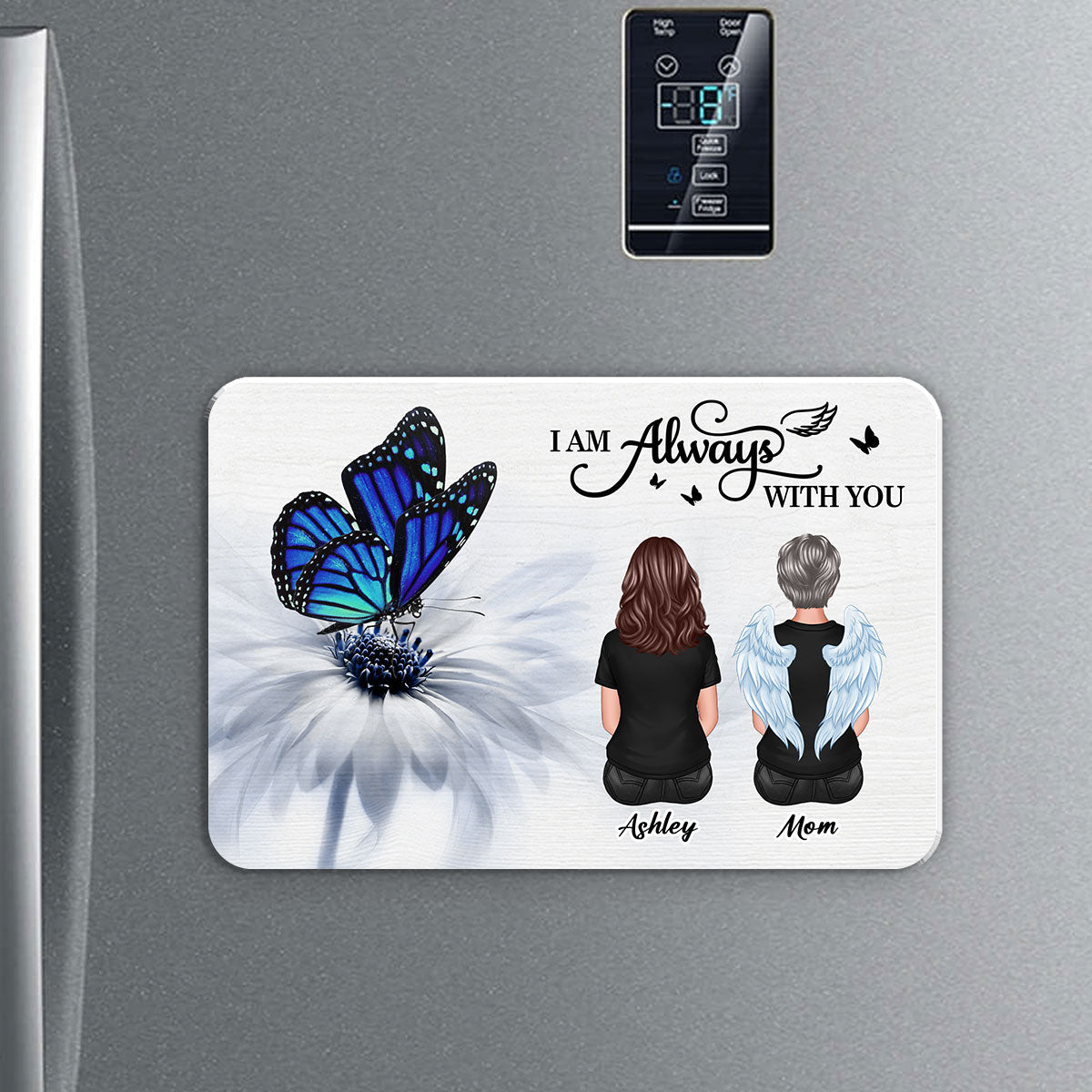 Butterfly I Am Always With You Family Memorial Personalized Acrylic Fridge Magnet, Remembrance Gift, Sympathy Gift