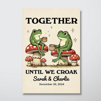 Together Until We Croak Frog Couple Vintage Anniversary Gift Personalized Poster