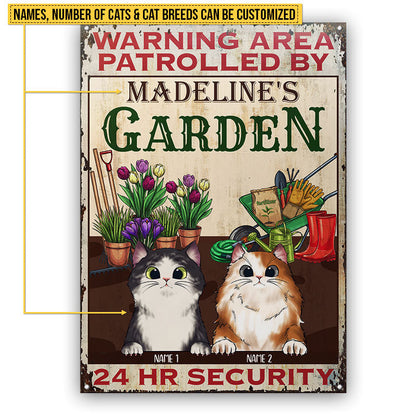 Warning Area Patrolled By Cats, Cat Lover Gift, Gardening Gift, Garden Sign, Custom Classic Metal Signs
