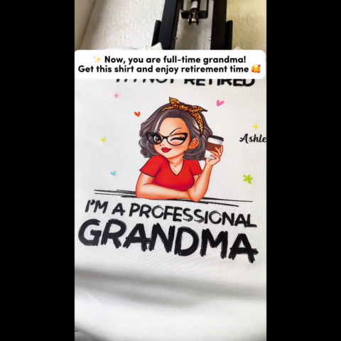 I'm Not Retired I'm A Professional Grandma Personalized Sleeve Printed Sweatshirt