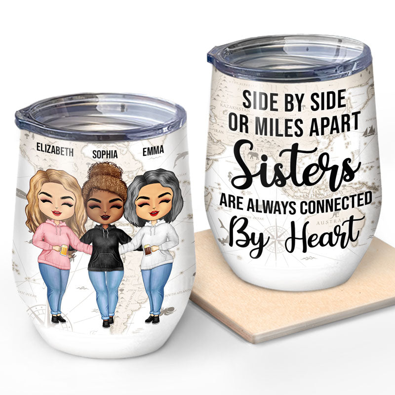 Connected By Heart Hoodie Sisters - Sibling BFF Bestie Gift - Personalized Custom Wine Tumbler
