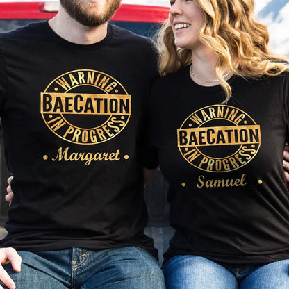 Warning Baecation In Progress - Personalized Shirt Shirts & Tops The Next Custom Gift