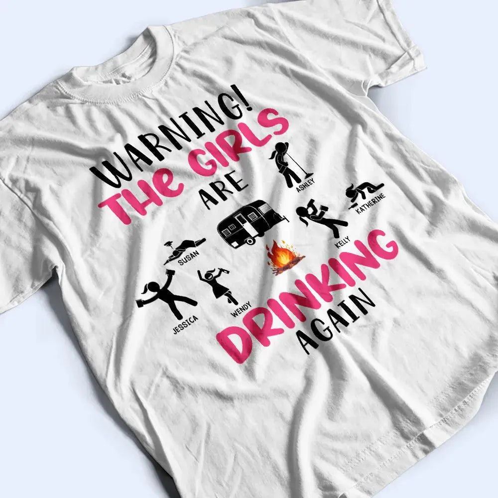 Warning The Girls Are Drinking Again Camping - Personalized T Shirt Shirts & Tops The Next Custom Gift