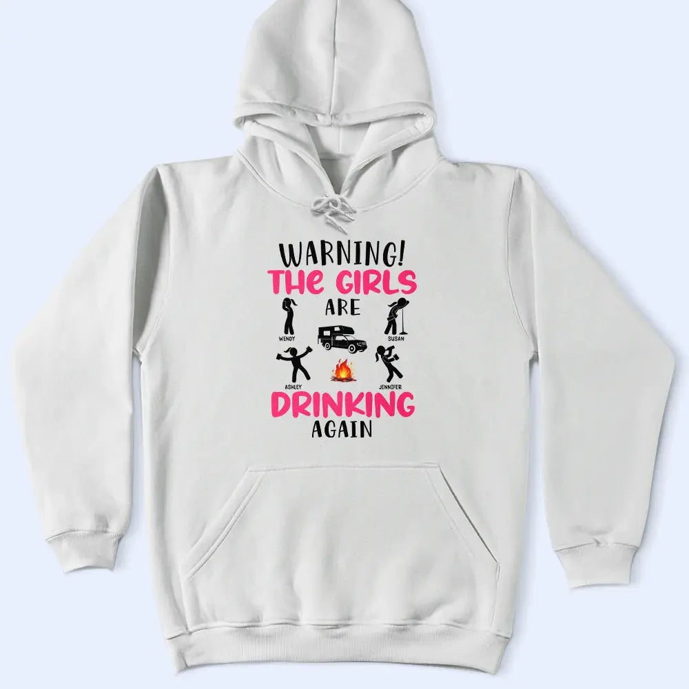 Warning The Girls Are Drinking Again Camping - Personalized T Shirt Shirts & Tops The Next Custom Gift