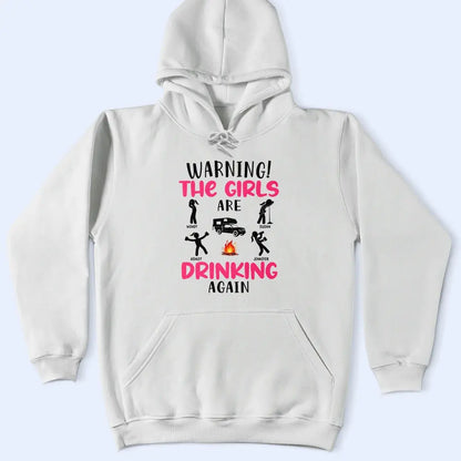 Warning The Girls Are Drinking Again Camping - Personalized T Shirt Shirts & Tops The Next Custom Gift