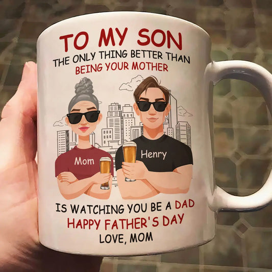 Watching You Be A Dad - Personalized Mug Mug The Next Custom Gift