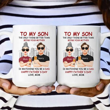 Watching You Be A Dad - Personalized Mug Mug The Next Custom Gift