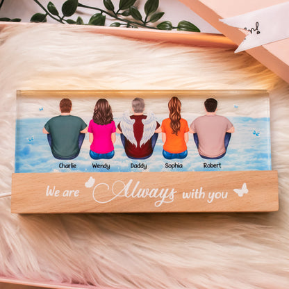 Always With You Sky Family Members Grandma Grandpa Dad Mom Kids Dogs Cats Memorial Gift Personalized Acrylic LED Night Light