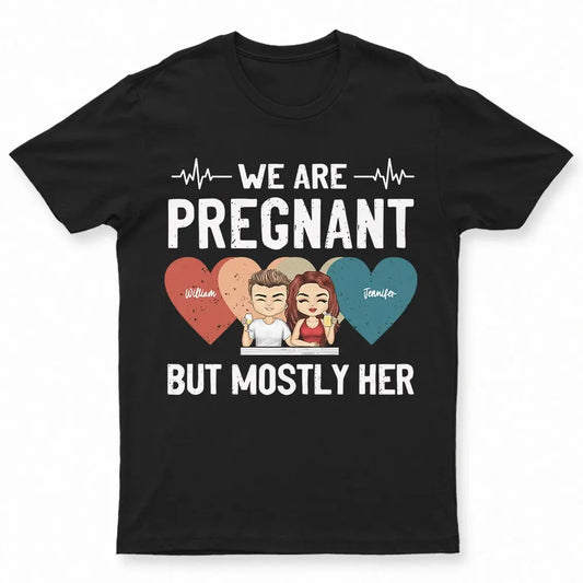 We Are Pregnant - Personalized T Shirt Shirts & Tops The Next Custom Gift