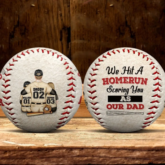 We Hit A Homerun Scoring You As Our Dad - Personalized Baseball, Softball Baseball The Next Custom Gift