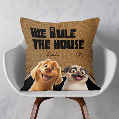 We Rule The House - Personalized Pillow