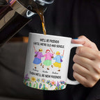 We'll Be Friends Until We’re Old And Senile - Personalized White Edge-to-Edge Mug