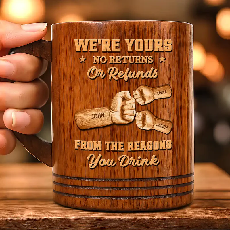 We're Yours No Returns Or Refunds Wood Hand Punch - Personalized Wooden Mug