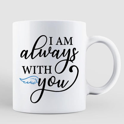 Always With You Cardinal Memorial Personalized Mug