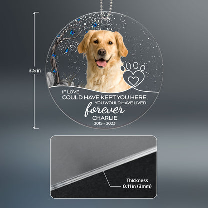 If Loved Could Have Kept You Dog Cat Pet Blossom Tree Memorial Personalized Photo Acrylic Ornament
