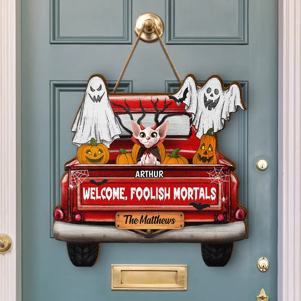 Welcome Foolish Mortals - Personalized Custom Shaped Wood Sign