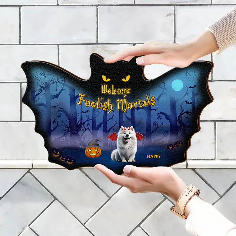 Welcome Foolish Mortals Pet Halloween - Personalized Custom Shaped Wood Sign