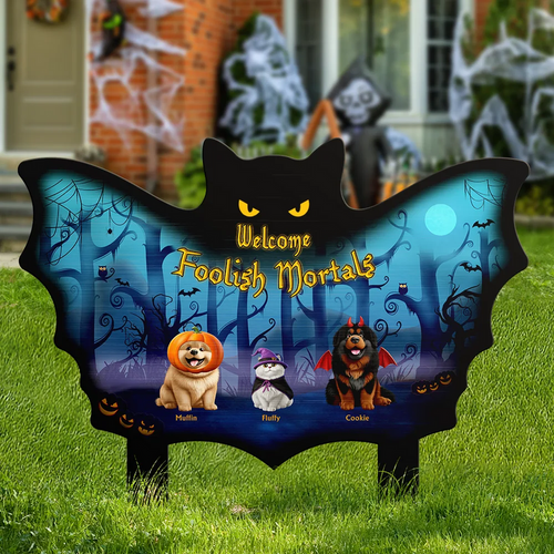 Welcome Foolish Mortals Pet Halloween - Personalized Metal Garden Stake