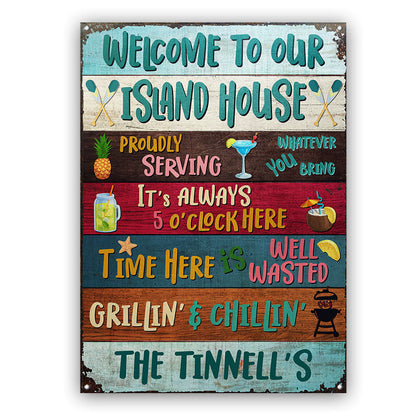 Welcome To Our Island House Grilling- Personalized Custom Classic Metal Signs