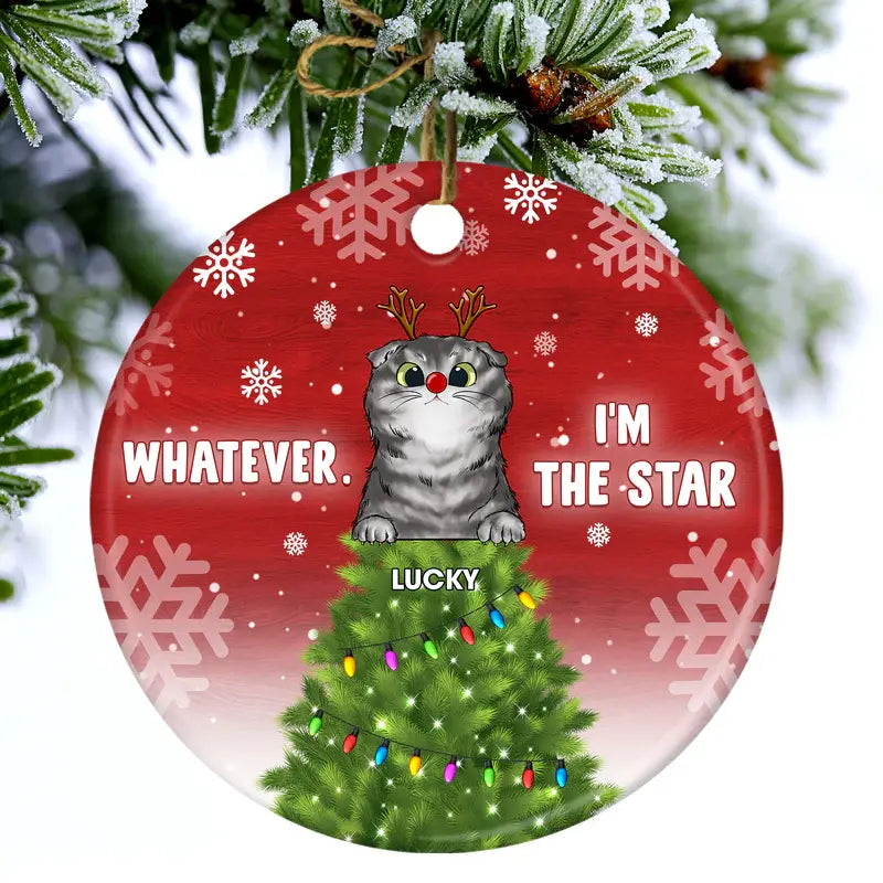 Whatever I'm The Star - Christmas Gift For Cat Lovers - Personalized Custom Circle Ceramic Ornament ornament The Next Custom Gift