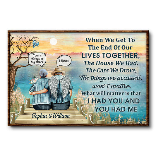 When We Get To The End Widow Old Couple - Memorial Gift - Personalized Custom Poster