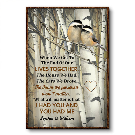 When We Get Love Bird Old Couple - Couple Gift - Personalized Custom Poster
