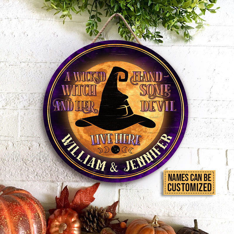 Witch Couple A Wicked Witch Live Here Custom Wood Circle Sign, Witch Gift, Couple Gift, Halloween Couple Decor