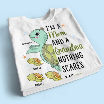 Nothing Scares Me Grandma Turtle Personalized Shirt