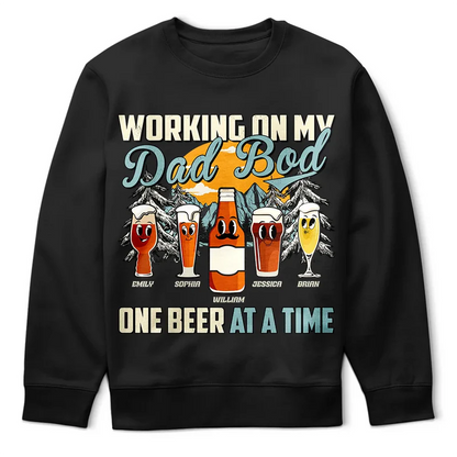Working On My Dad Bod One Beer At A Time Fun Father - Personalized T Shirt