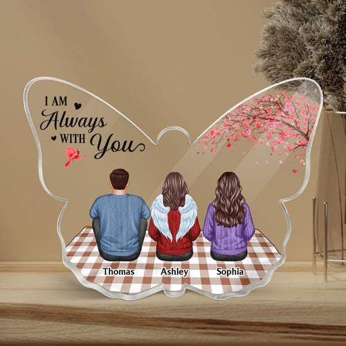 Always With You Family Members Sitting On Plaid Mat Memorial Remembrance Keepsake Personalized Butterfly Shaped Acrylic Plaque
