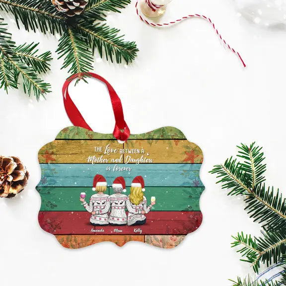 Xmas Ornament - The Love Between A Mother And Daughters Is Forever - Personalized Ornament ornament The Next Custom Gift