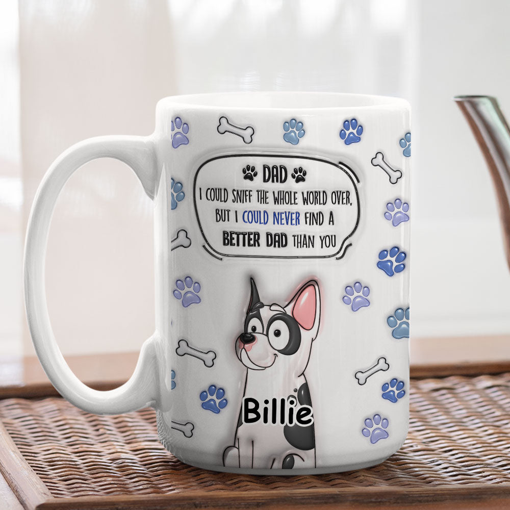 Better Mom Dad Than you - Personalized Custom 3D Inflated Effect Mug