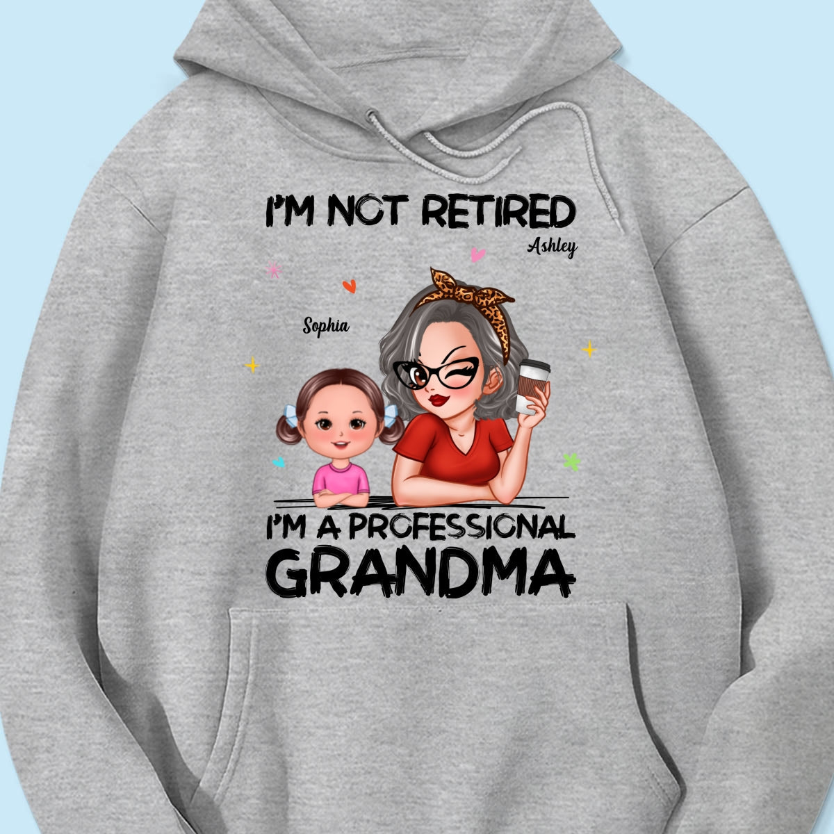 I'm Not Retired I'm A Professional Grandma Personalized Shirt, Retirement Gift For Grandma