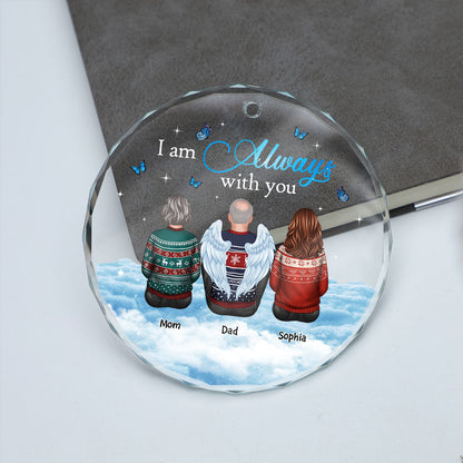 Always With You Sky Family Members Grandma Grandpa Dad Mom Kids Dogs Cats Christmas Personalized Glass Ornament, Memorial Remembrance Gift