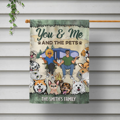 You & Me And The Dogs Cats - Gift For Pet, Camping Lovers, Campsite, Camping Decor, Couple, Family - Personalized Custom Flag