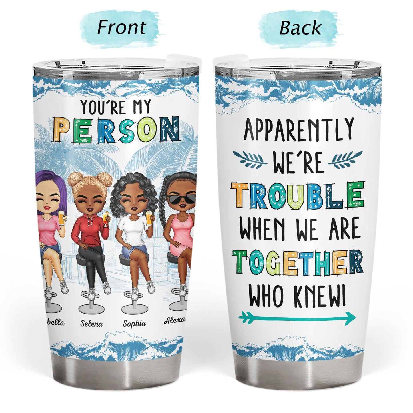 Here To Another Year Of Laughing At Our Jokes Beach - Birthday Gifts For Friends, Besties, Soul Sisters, BFF - Personalized Custom Tumbler