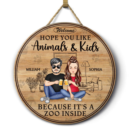 Family Hope You Like Animals And Kids - Anniversary, Birthday, Home Decor Gift For Husband, Wife, Boyfriend, Girlfriend, Couple - Personalized Custom Wood Circle Sign