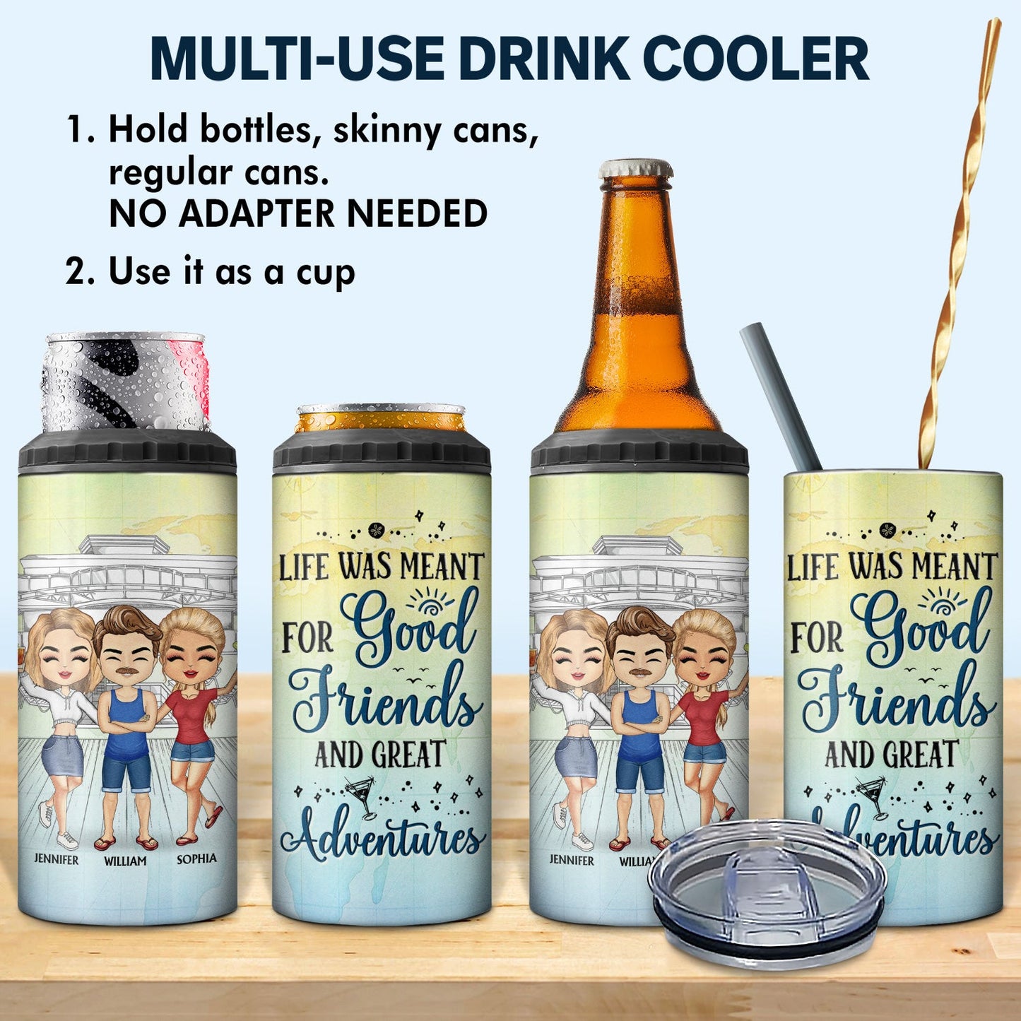 Life Is Better On A Cruise With Best Friends - Traveling, Cruising Gift For BFF, Siblings, Colleagues - Personalized Custom 4 In 1 Can Cooler Tumbler