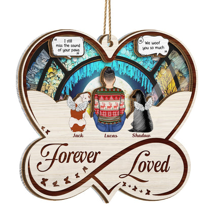 Forever Loved - Christmas Memorial Gift For Pet Lovers, Dog Mom, Dog Dad, Cat Mom, Cat Dad - Personalized Suncatcher Ornament