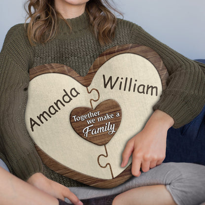 Together We Make A Family - Birthday, Holiday Gift For Parent, Couple, Grandparent - Personalized Heart Shaped Pillow