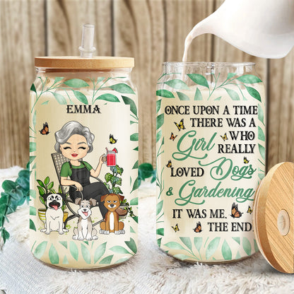 Once Upon A Time There Was A Girl Who Really Loved Dogs & Gardening - Gift For Garden, Dog Lovers - Personalized Clear Glass Can