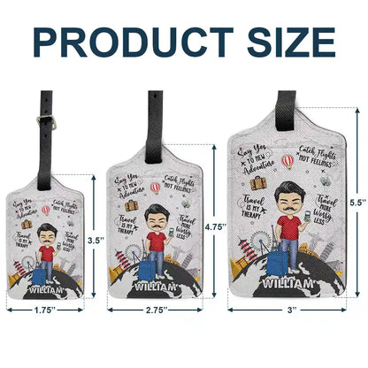 Travel More Worry Less - Personalized Luggage Tag