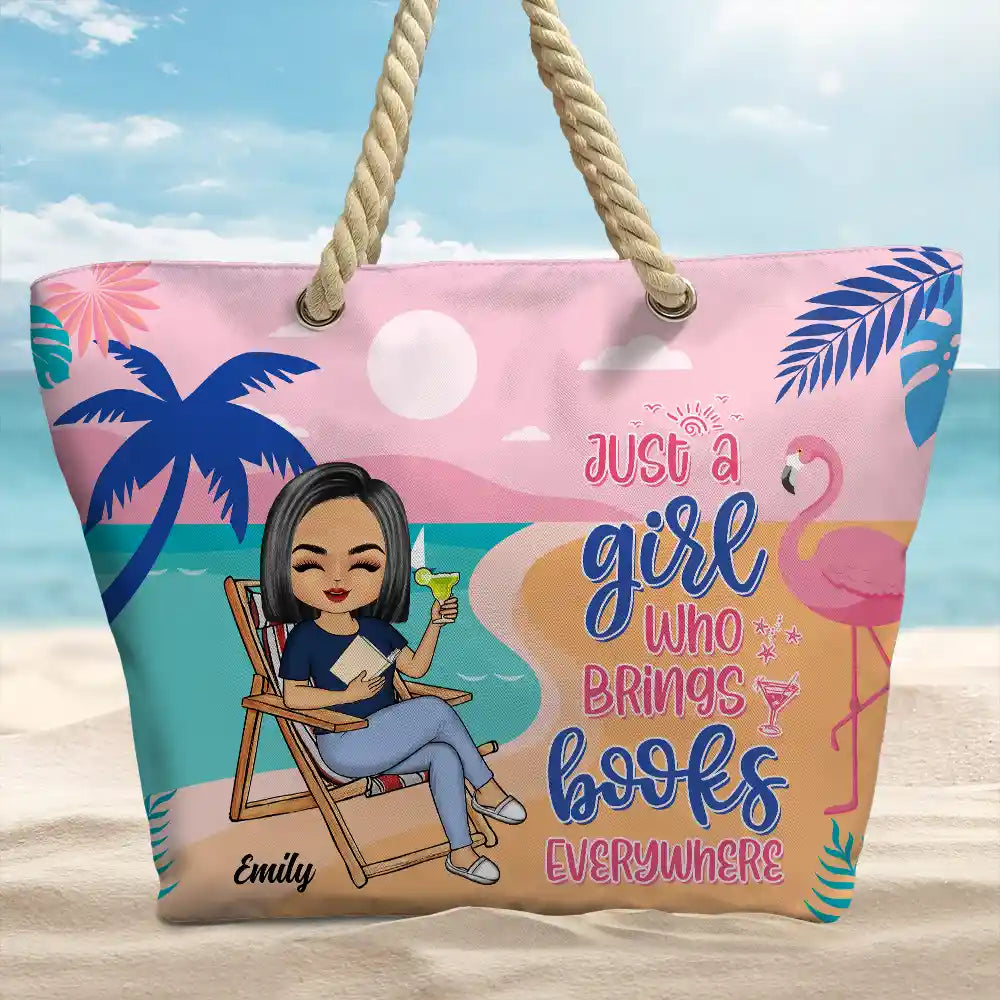 Just A Girl Who Brings Books Everywhere - Personalized Beach Bag