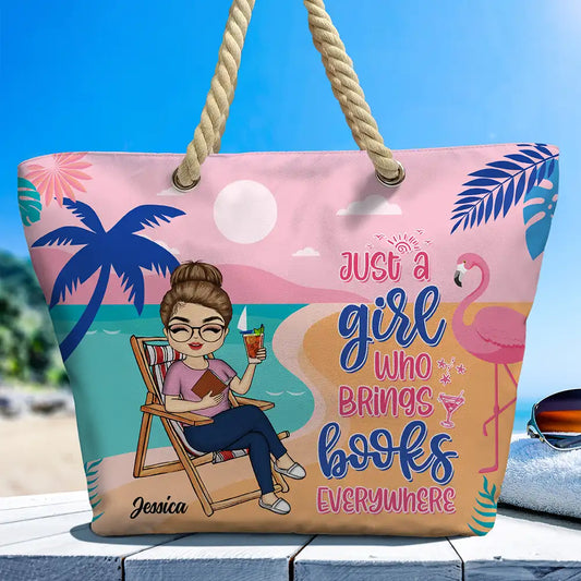 Just A Girl Who Brings Books Everywhere - Personalized Beach Bag