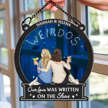 Our Love Was Written On The Stars - Personalized Window Hanging Suncatcher Ornament