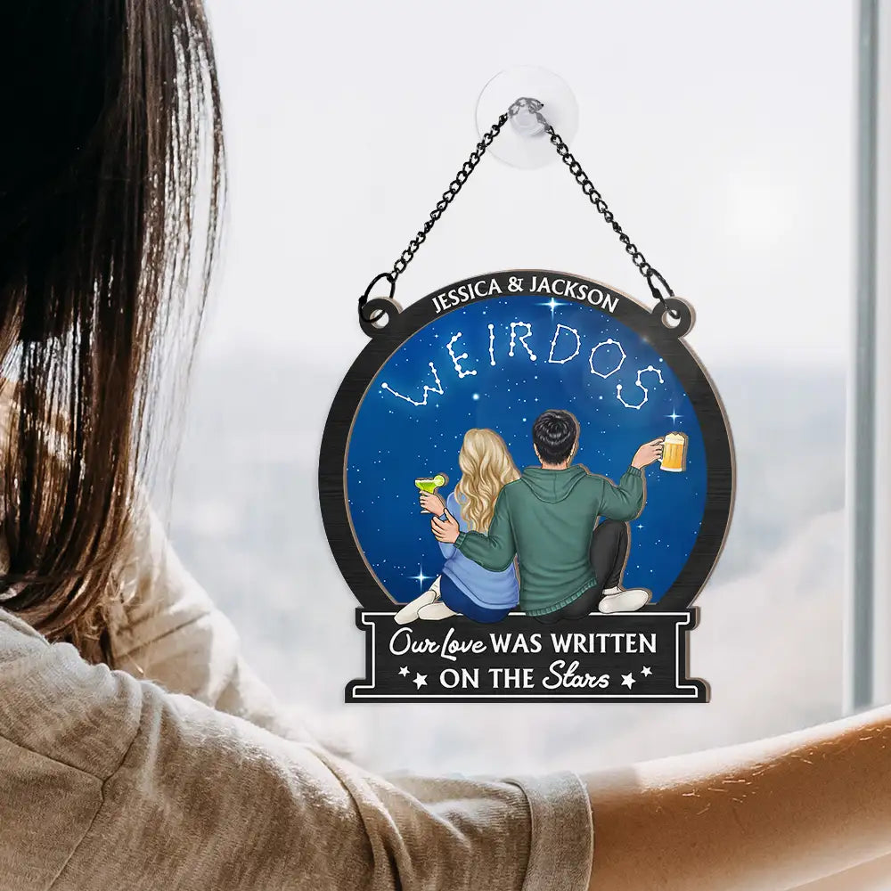 Our Love Was Written On The Stars - Personalized Window Hanging Suncatcher Ornament