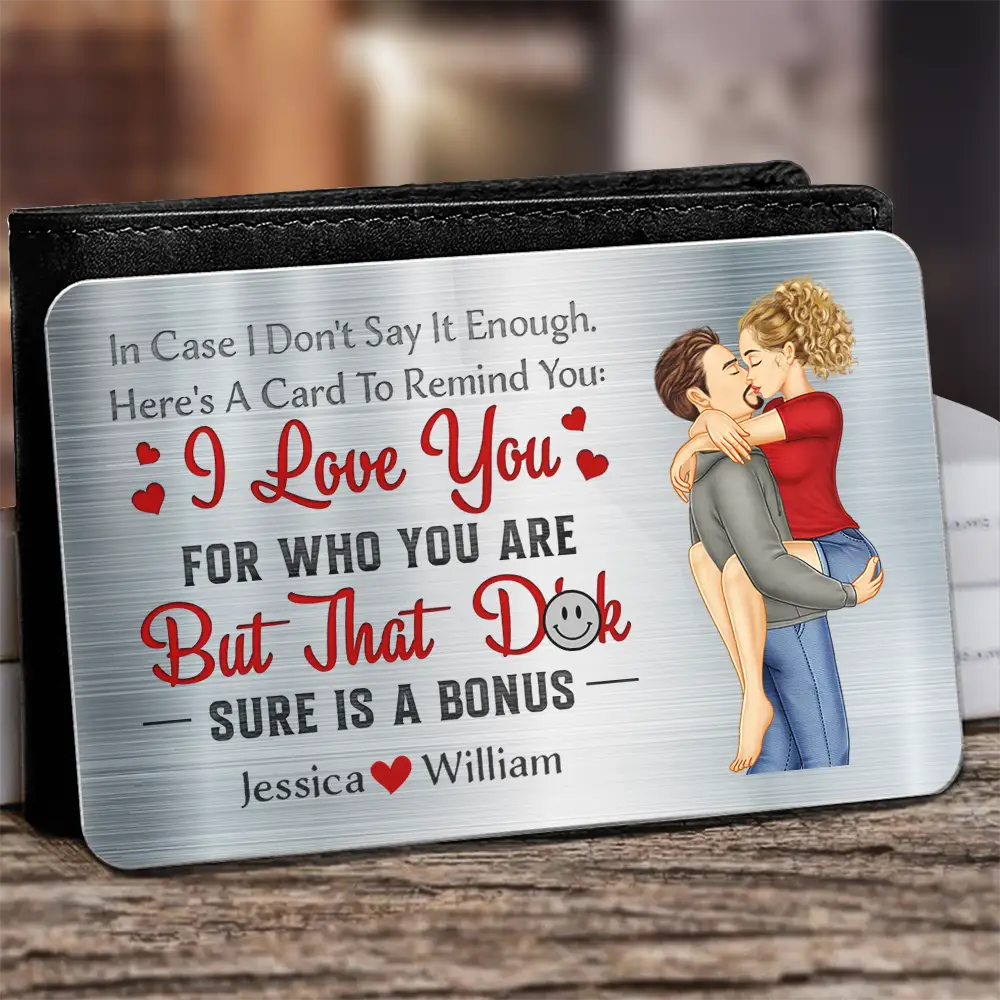 In Case I Don't Say It Enough Carrying Couple - Personalized Aluminum Wallet Card